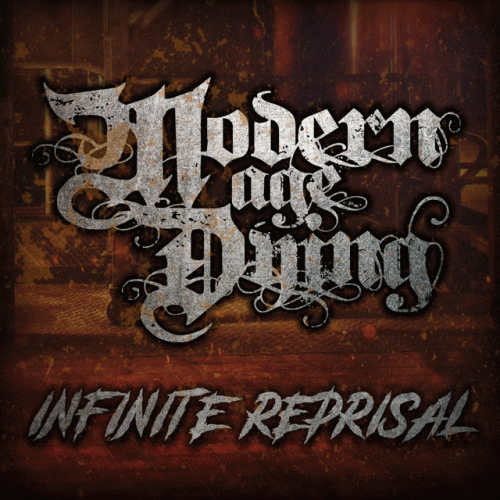 Modern Age Dying : Infinite Reprisal
